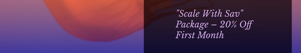 Abstract red and purple gradient background with text: "Scale With Sav Package – 20% Off First Month."