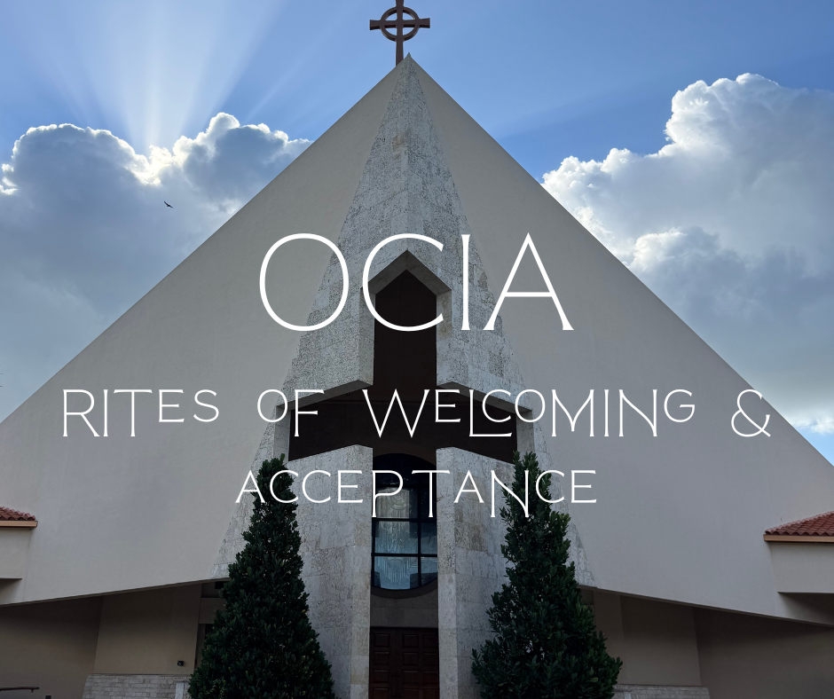 OCIA Rites of Welcoming & Acceptance Mass