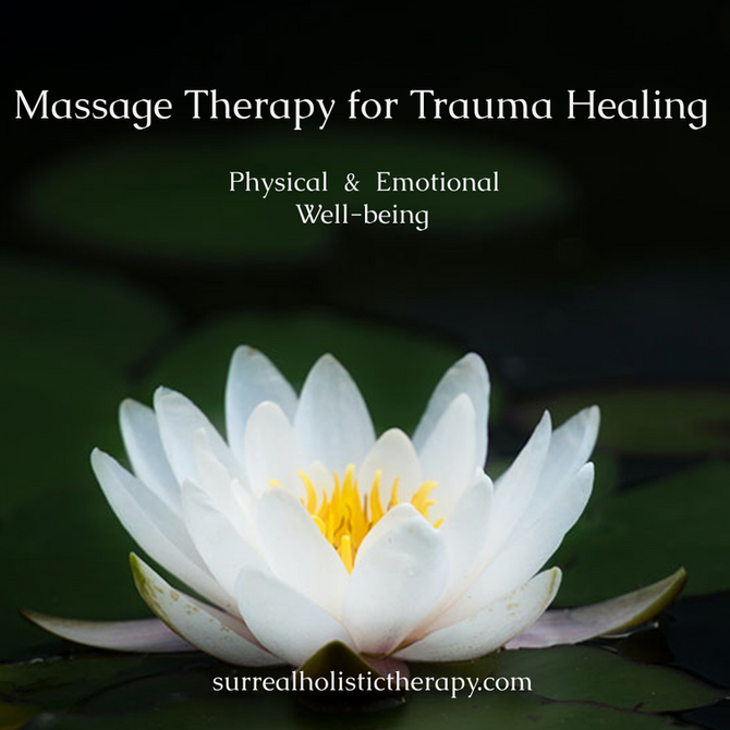 Massage Therapy Can Support Trauma Healing