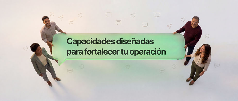 Capacidades-diseñadas-para-fortalecer-tu-operación.jpg