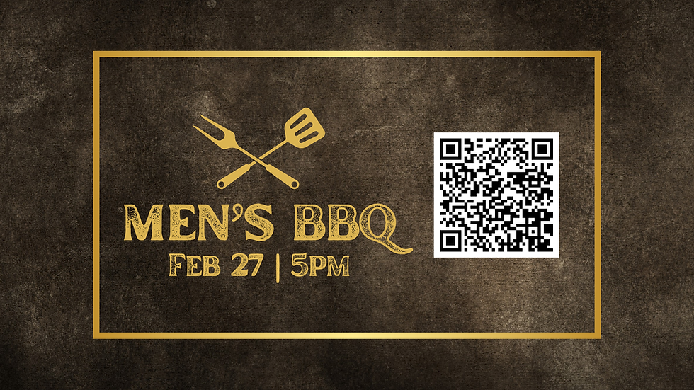 2/27 - MEN'S BBQ