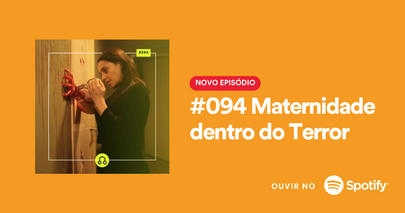#094 Maternidade dentro do Terror