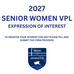 2027 SENIOR WOMEN VPL - Expression of Interest