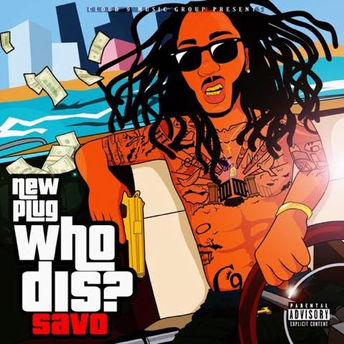 Now You Know : NEW MUSIC FROM Recording Artist SAVO!