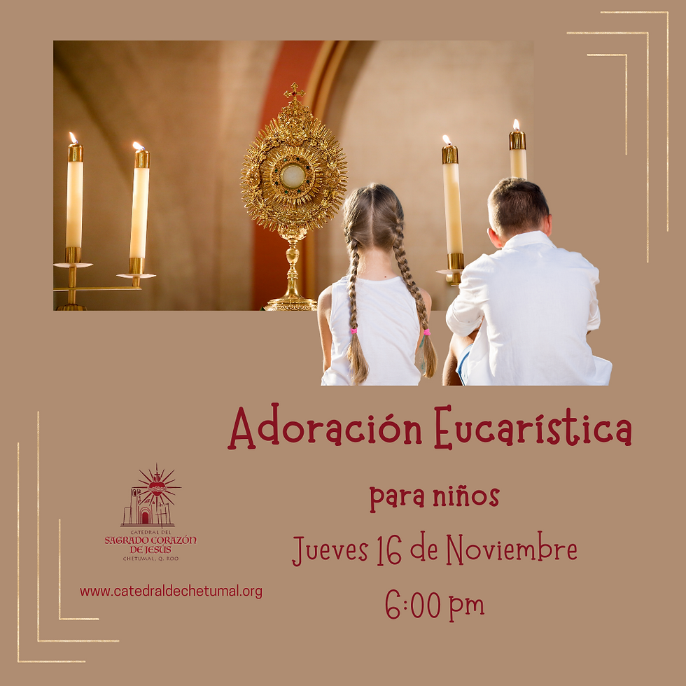 Adoración Eucaristica para Niños