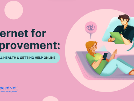 Internet for Improvement: Mental Health & Getting Help Online