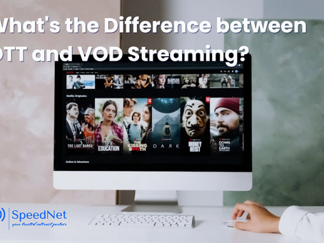 What's the Difference between OTT and VOD Streaming?