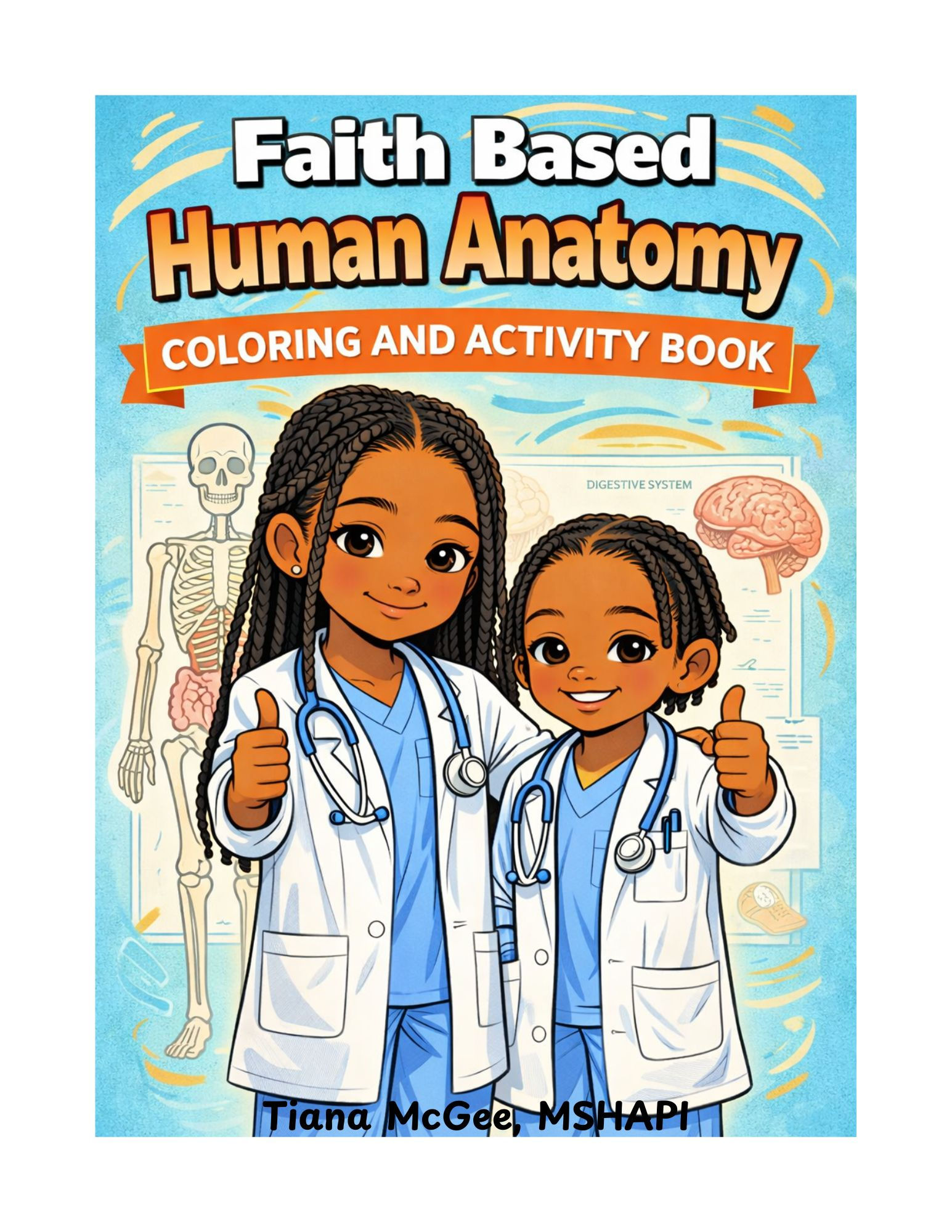 Physical Copy - Faith Based Human Anatomy Coloring & Activity Book