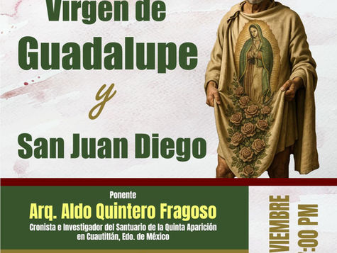 Conferencia sobre la Virgen de Guadalupe y San Juan Diego