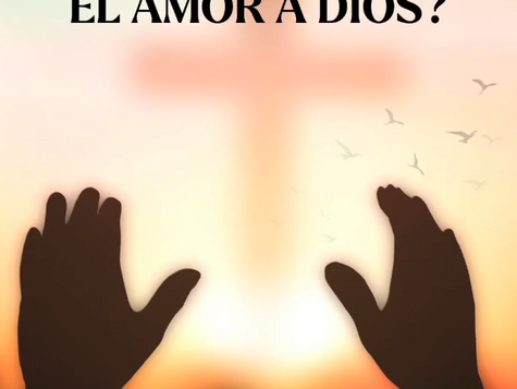 ¿Cómo crecer en el Amor a Dios?