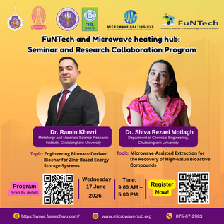 Join Us for the FuNTech and Microwave Heating Hub: Seminar and Research Collaboration Program