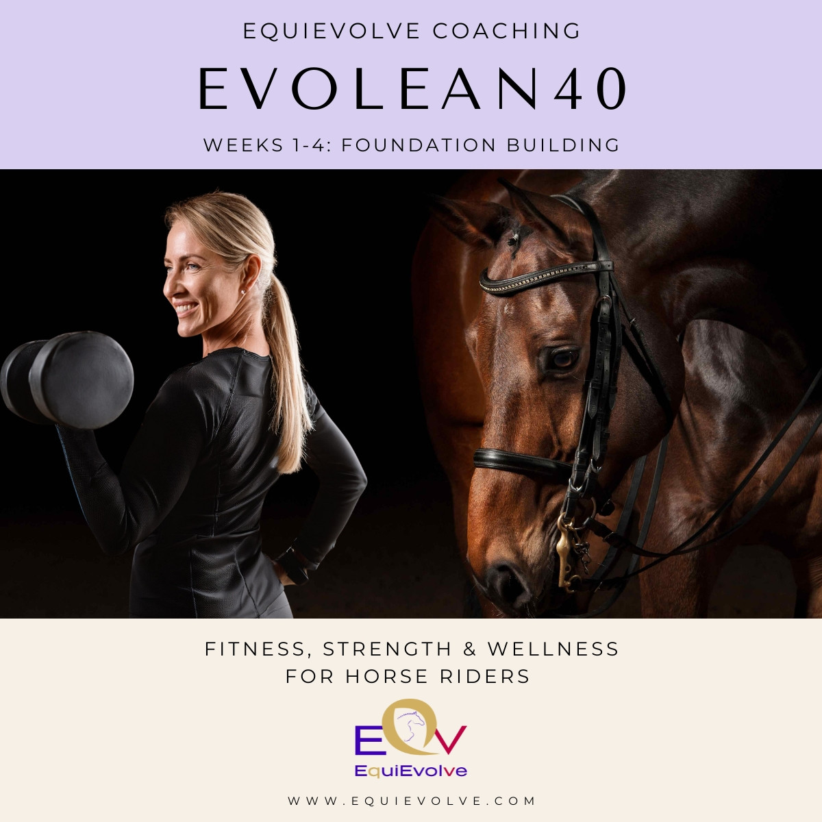 EVOLEAN 40 Foundation Weeks 1-4