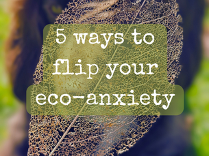 A skeleton leaf with the words "5 ways to flip your eco-anxiety" written on top