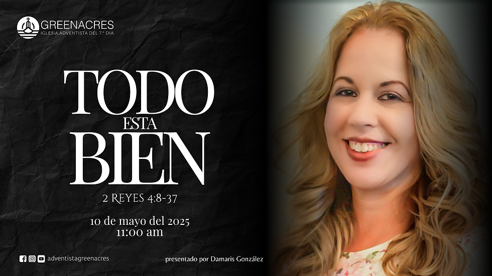 TODO ESTÁ BIEN – Un mensaje de fe inquebrantable