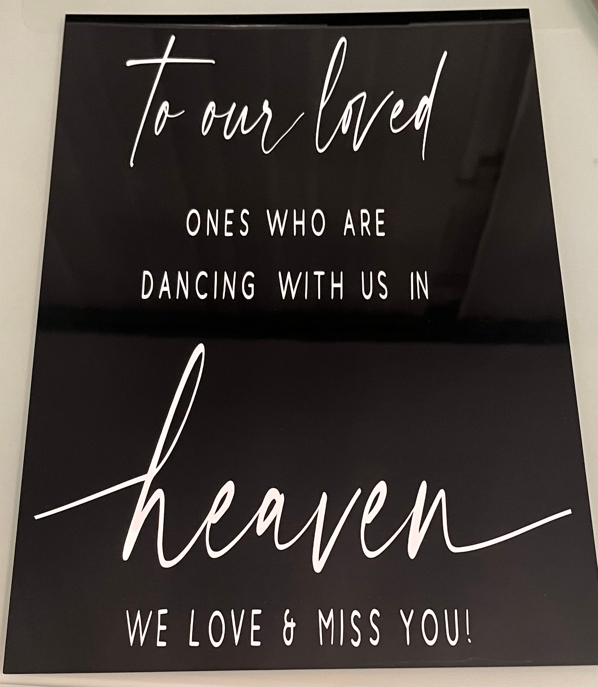 To Our Loved Ones... - Memorial Wedding Sign