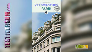 Verborgenes Paris