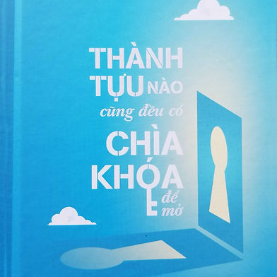 Thành tựu nào cũng có chìa khóa để mở