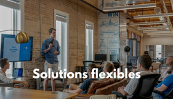 Solutions flexibles
