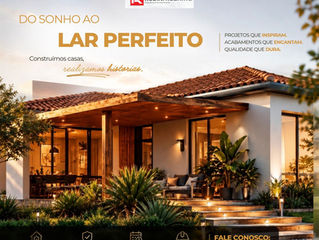 Do Sonho ao Lar Perfeito!