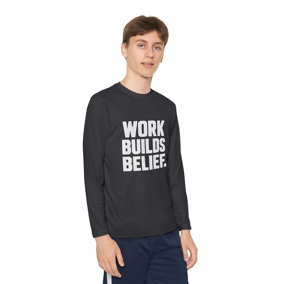 Thumbnail: Youth  "Work Builds Belief" Long Sleeve Tee