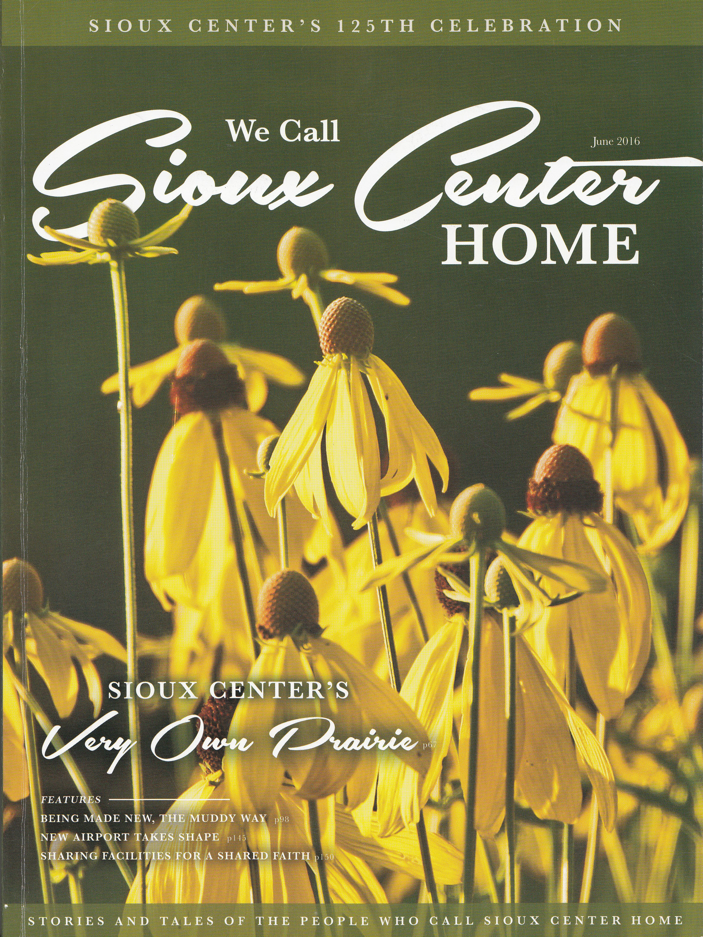 We Call Sioux Center Home