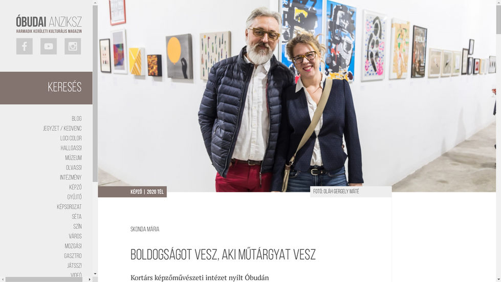 Óbudai Anziksz - BOLDOGSÁGOT VESZ, AKI MŰTÁRGYAT VESZ
Kortárs képzőművészeti intézet nyílt Óbudán