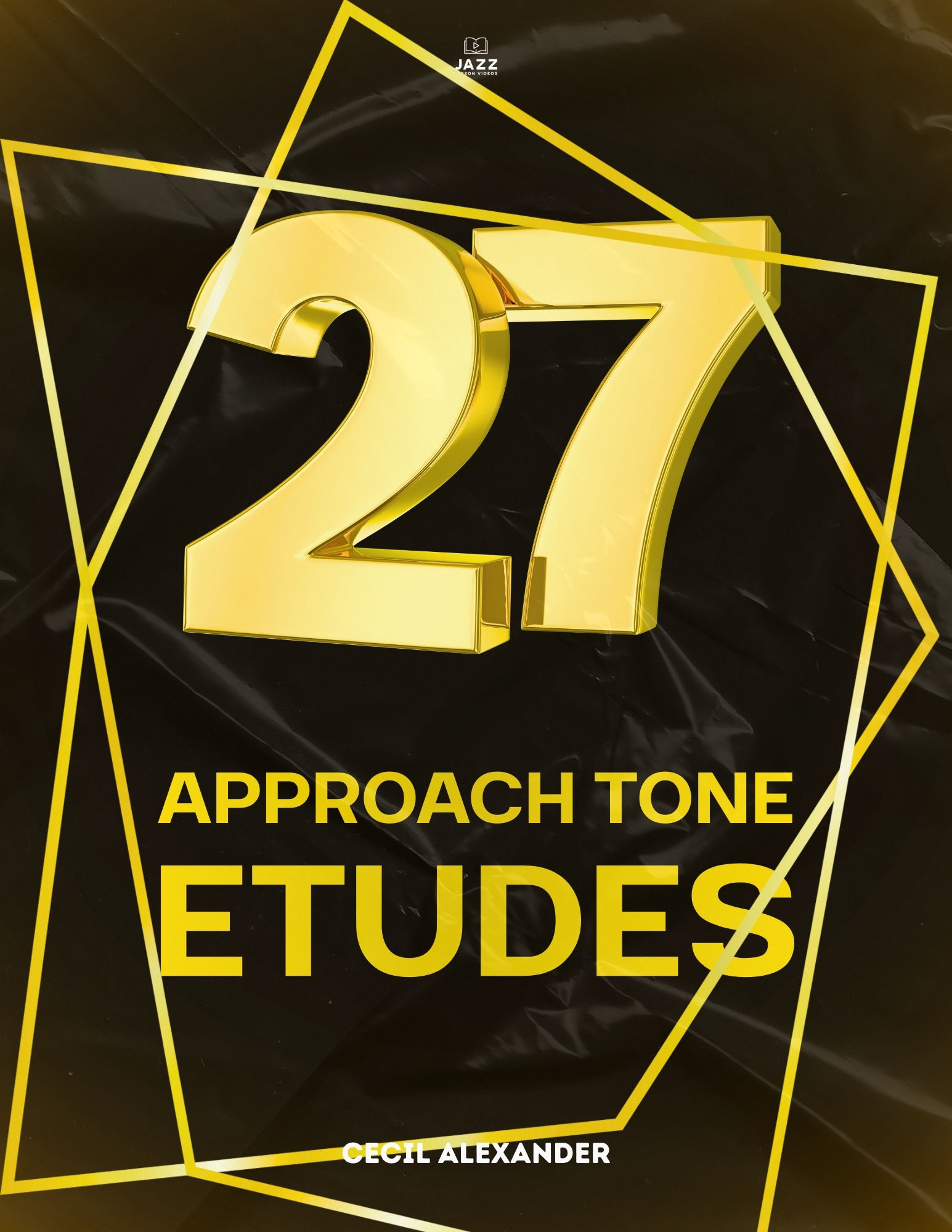 (Concert) 27 Approach Tone Etudes