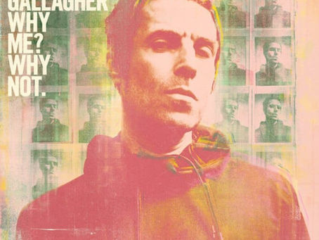 Album Review: Liam Gallagher - 'Why Me? Why Not.'