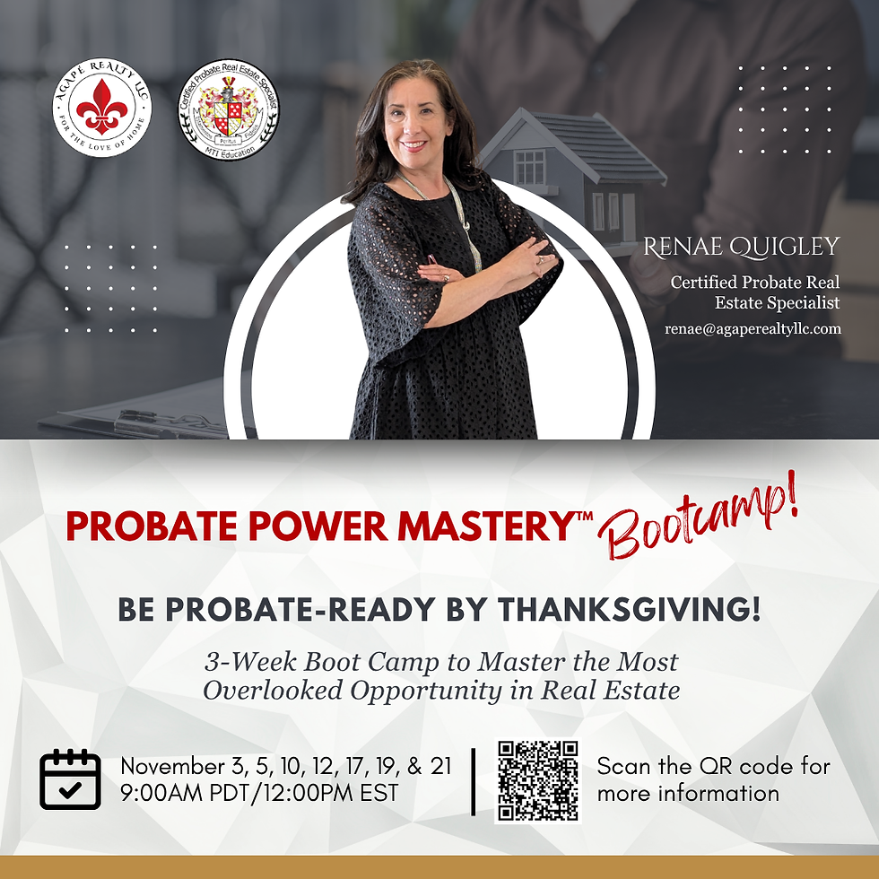 Probate Power Mastery™ Bootcamp