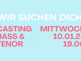 Bass- & Tenor-Casting am 10. Januar 2024