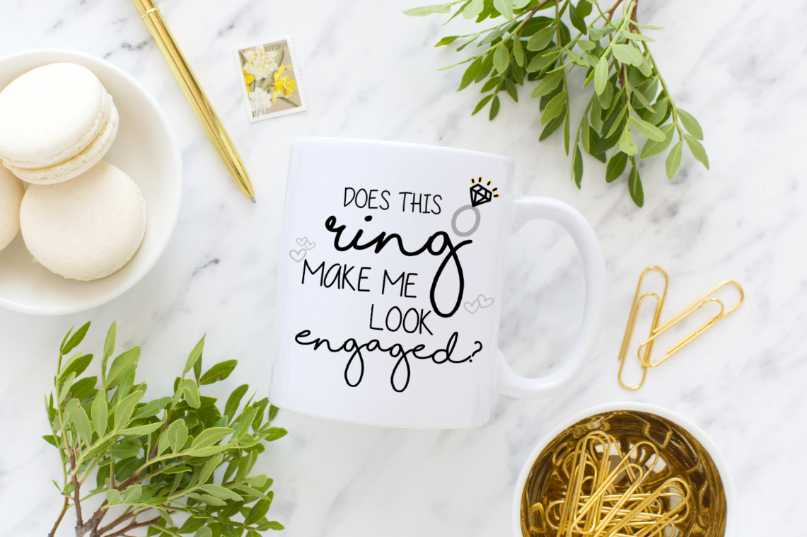 Does This Ring Make Me Look Engaged Mug - I Said Yes Mug