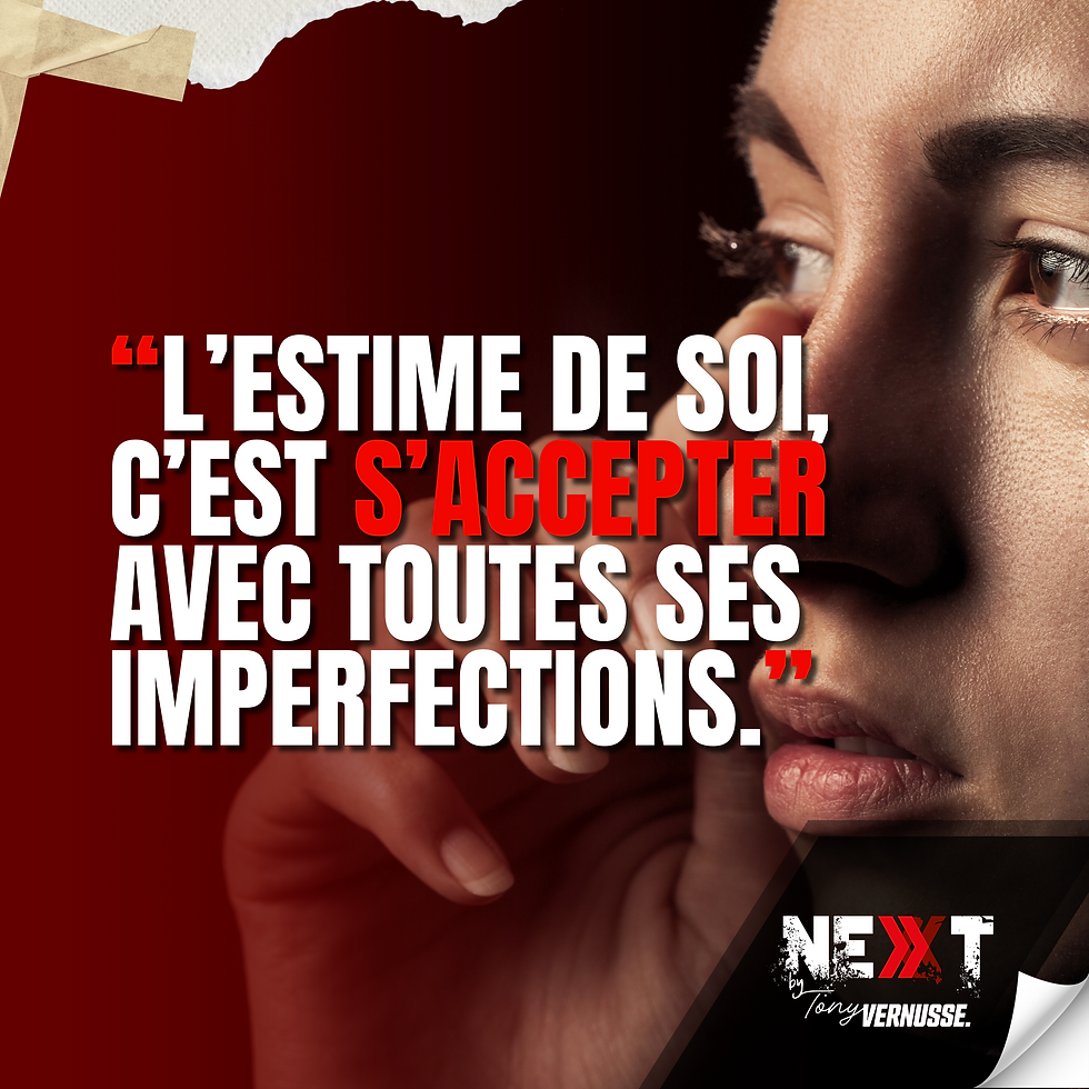 L'estime de soi, c'est s'accepter avec toutes ses imperfections