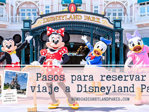 Pasos para reservar tu viaje a Disneyland Paris