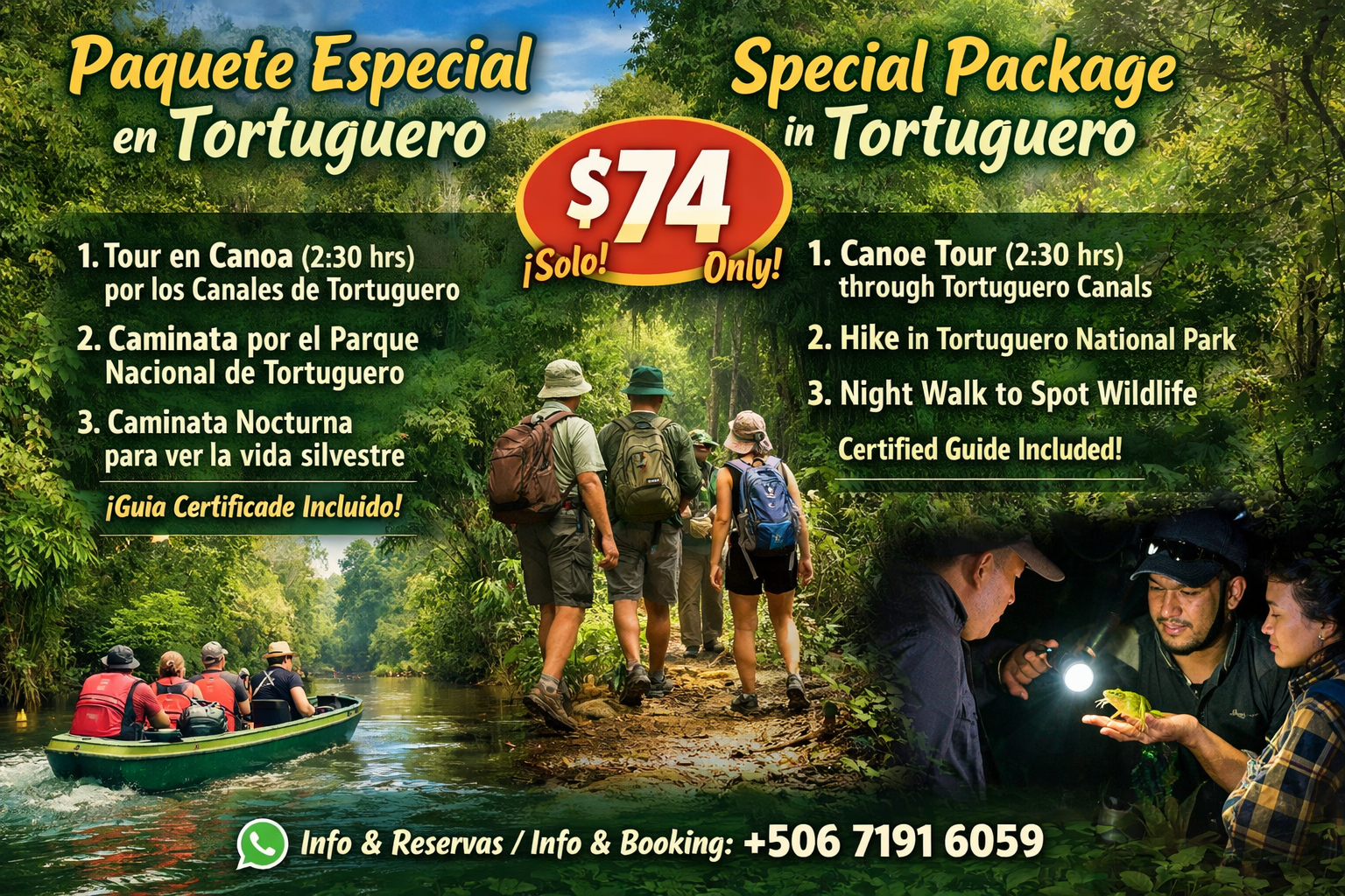 Explorer Tortuguero 3 Tours, 1 canoa, 2 day hike the jaguar trail, 3 Night walk