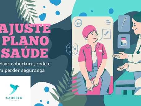 Reajuste do plano de saúde: como revisar cobertura, rede e custo sem perder segurança