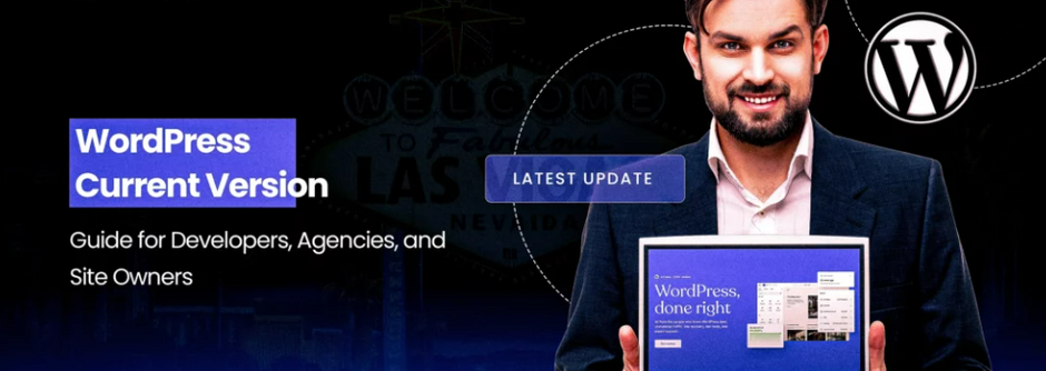 What You Need to Know About the WordPress Current Version