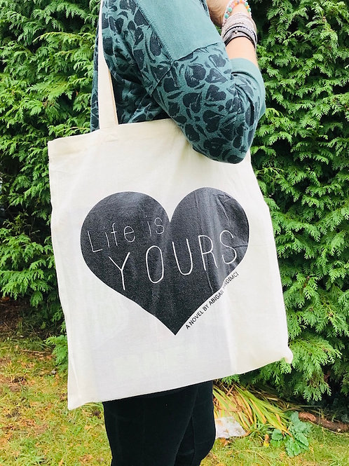 Life Is Yours Tote Bag