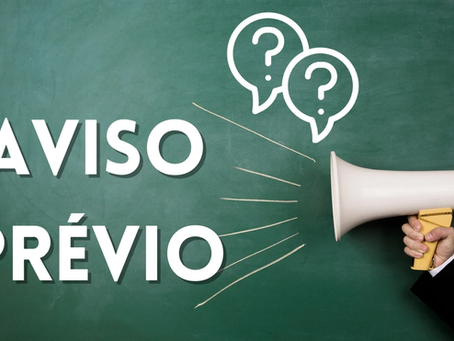 Aviso prévio: o que é, como funciona e quem tem direito ao benefÃcio