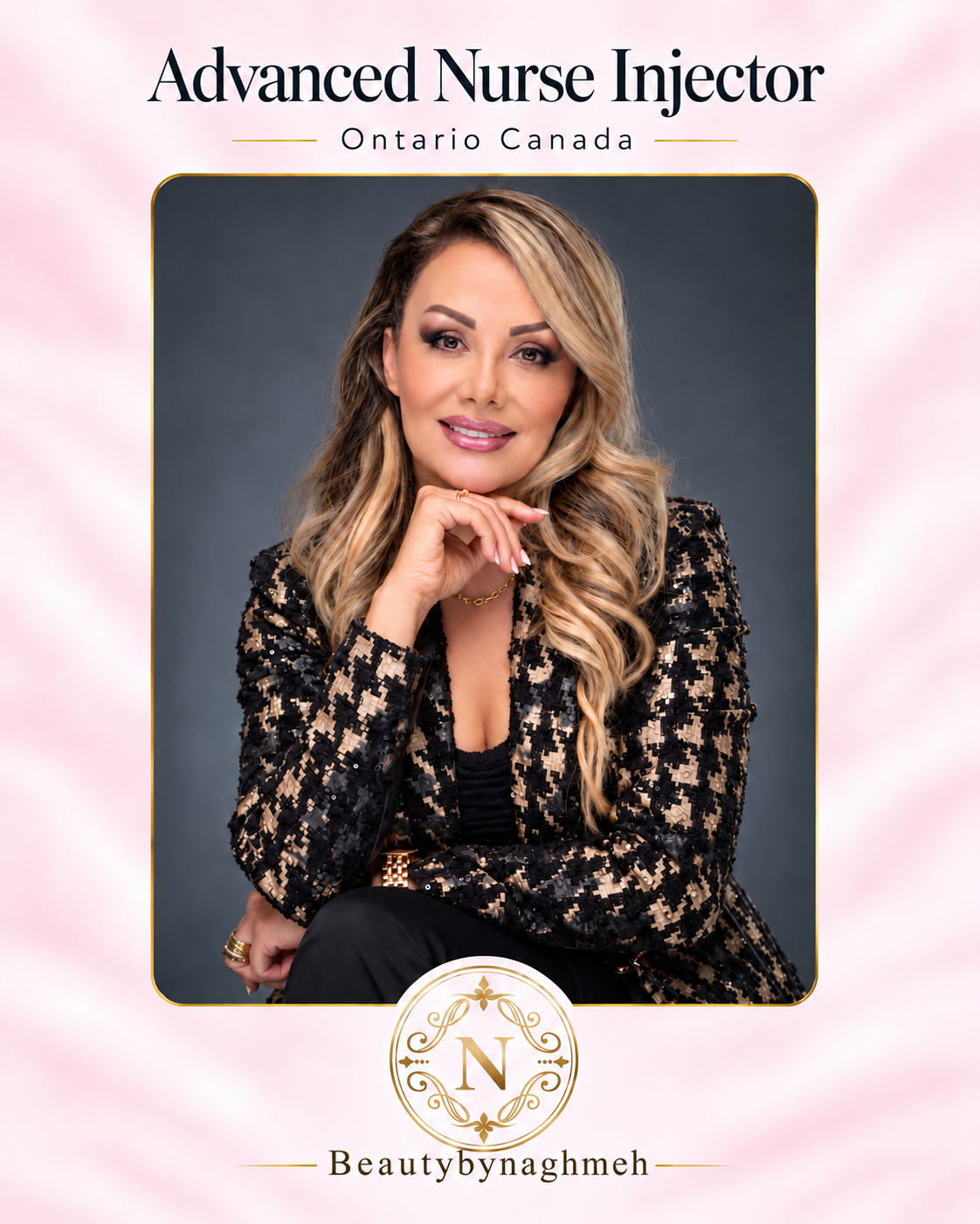 Advanced Nurse Injector Ontario Canada – portrait of Naghmeh with Beauty By Naghmeh branding