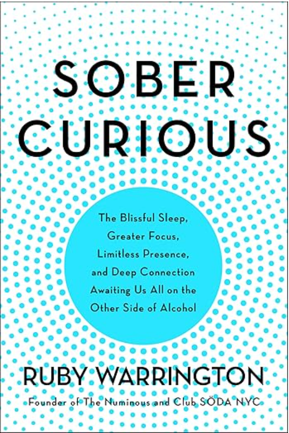 Sober Curious by Ruby Warrington book cover, the founding book of the sober curious movement