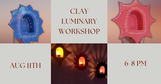 Clay Luminary Workshop.png
