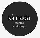kanada theatre workshop
