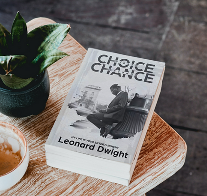 First Choice, Second Chance- By Leonard Dwight