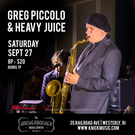 Experience the Soulful Jazz-R&B Fusion of Greg Piccolo & Heavy Juice at The Knick — September 27, 2025