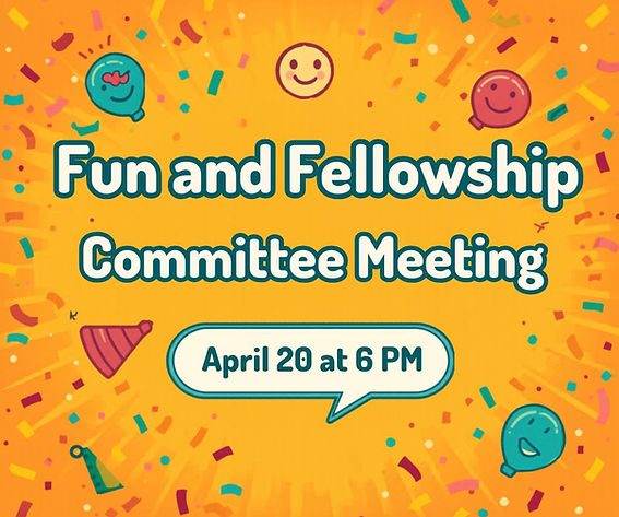 Fun and Fellowship Committee Meeting Poster.jpg