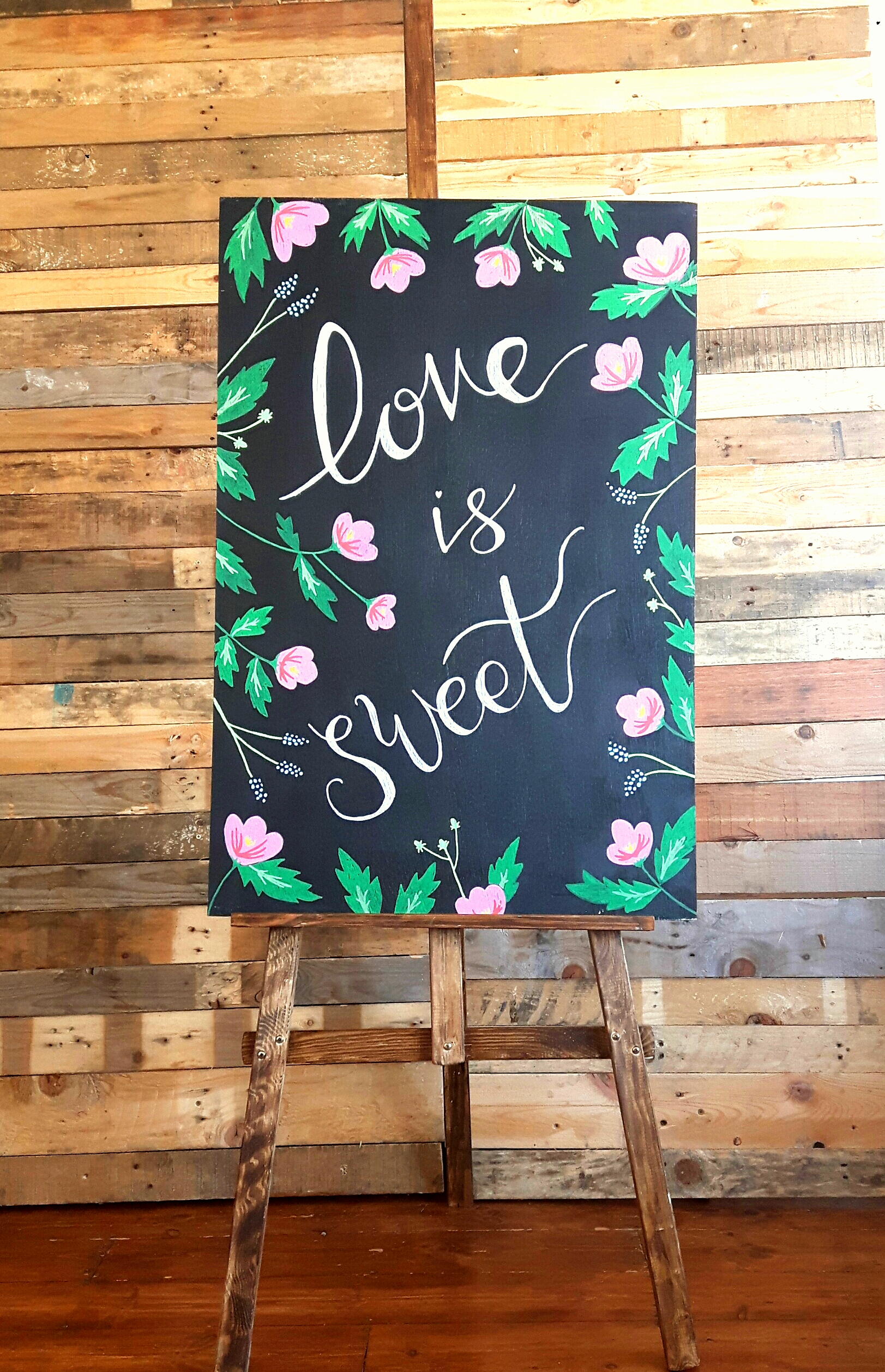 'Love is sweet sign' & easel