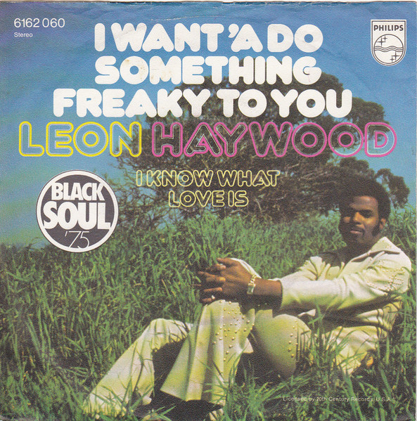 Vinyl Cover of Leon Haywood's I Want'a do Something Freaky to You