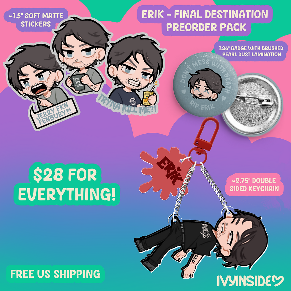 ✨PREORDER✨ Erik Acrylic Keychain / Badge/ Sticker– Final Destination: Bloodlines