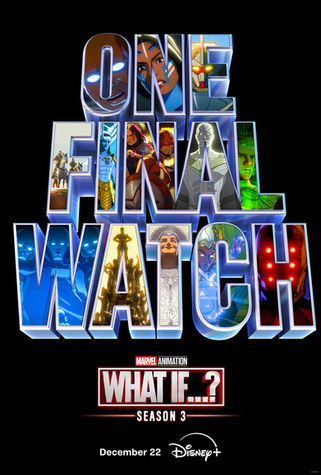 TRAILER FOR MARVEL ANIMATION’S “WHAT IF…?” SEASON 3 AVAILABLE NOW