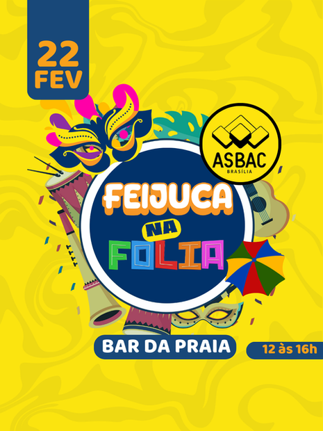 FEIJUCA NA FOLIA - dia 22/02 garanta seu ingresso para a folia!